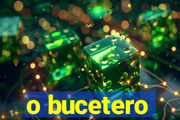 o bucetero